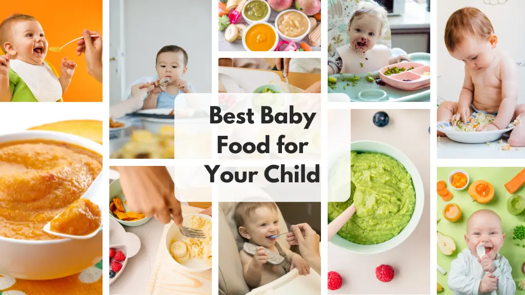 Best Baby Food for Your Child