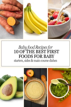 10 Of The Best First Foods For Baby